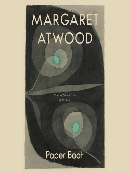 Title details for Paper Boat by Margaret Atwood - Wait list